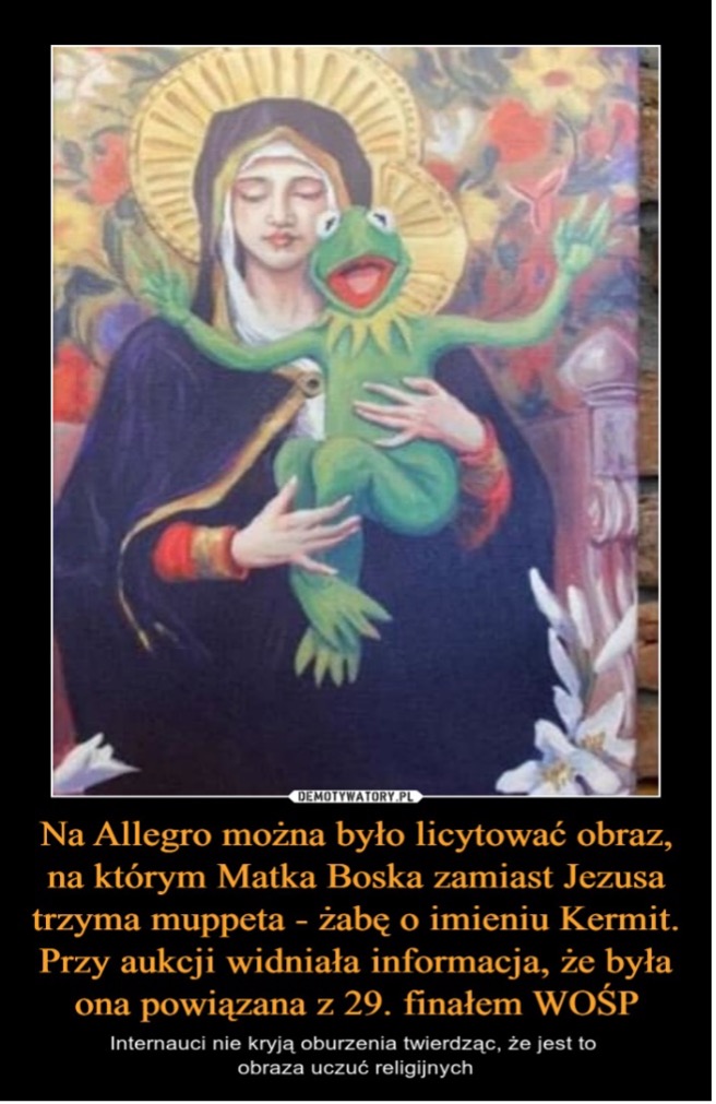 Skandaliczna aukcja na WOŚP „Matka Boska Kermitowska”